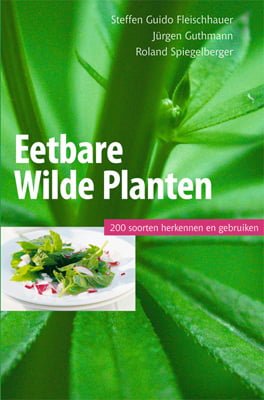 Veldgids 200 eetbare wilde planten